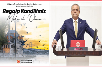 MERSİN MİLLET VEKİLİ  HASAN UFUK ÇAKIR ,dan Regaip Kandili Mesajı