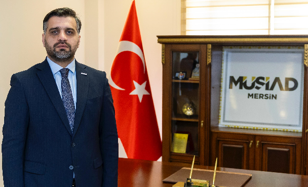 MÜSİAD MERSİN ŞUBE BAŞKANI MEHMET SAİT KAYAN: GÜVENLİ ŞEHİR, GÜÇLÜ EKONOMİ DEMEKTİR