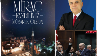 AK PARTİ MERSİN MİLLETVEKİLİ HASAN UFUK ÇAKIR’DAN MİRAÇ KANDİLİ MESAJI: “BİRLİĞİMİZ DAİM OLSUN”