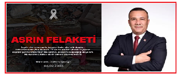 MEHMETSAYDAM, DAN 6 ŞUBAT MESAJI: “ACIMIZ İLK GÜNKÜ GİBİ TAZE”   