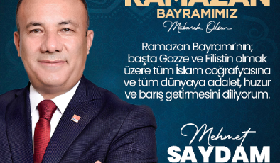 Mehmet Saydam CHP Mersin Milletvekili Aday Adayı RAMAZAN BAYRAMI MESAJI