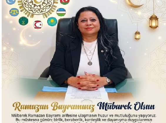 MMATT BAŞKANI GÜNEY TÜZÜN  RAMAZAN BAYRAMI MESAJI