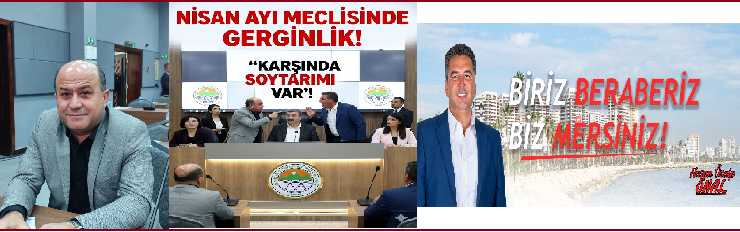 Toroslar Belediye Meclisi’nde Tansiyon Yükseldi: “Soytarı” Tartışması Oturuma Ara Verdirtti!