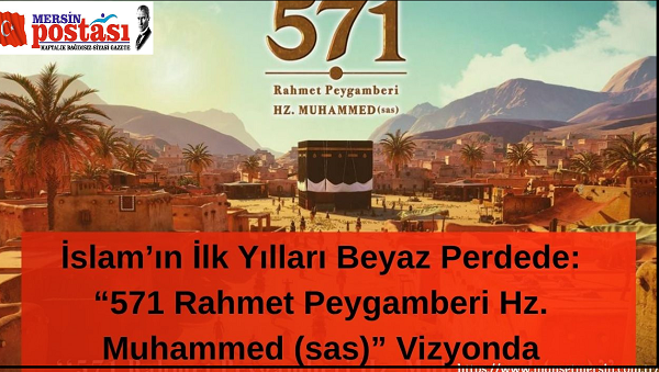 İslam’ın İlk Yılları Beyaz Perdede: Sadece bir film değil, bir değer aktarımı