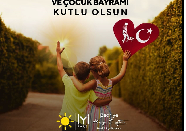 BEDRİYE KAYA ERGETİR İYİ PARTİ MEZİTLİ İLÇE BAŞKANI 23NİSAN MESAJI