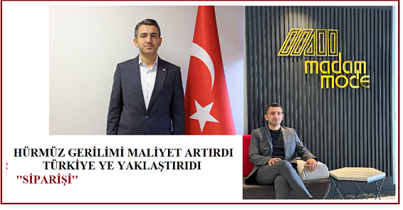 Hürmüz gerilimi maliyeti artırdı, siparişi Türkiye’ye yaklaştırdı