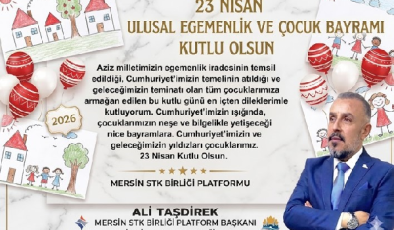 ALİ TAŞDİREK 23 NİSAN MESAJI