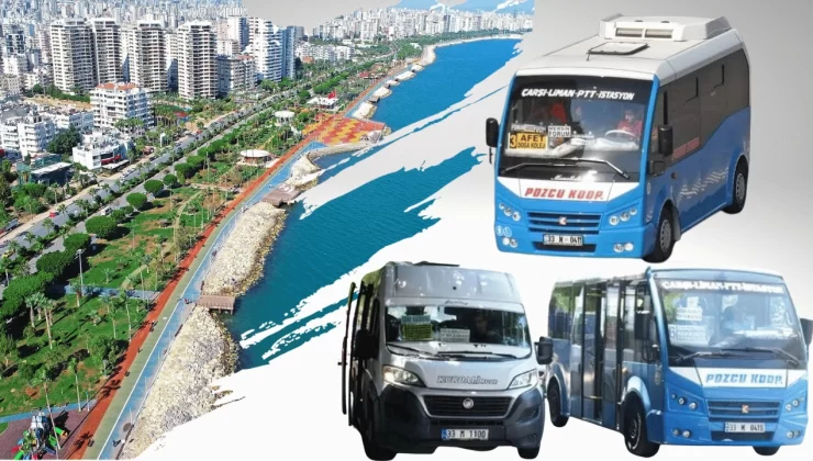 Mersin’de Ulaşım Krizi Derinleşiyor: Minibüs Esnafı Alarm Veriyor