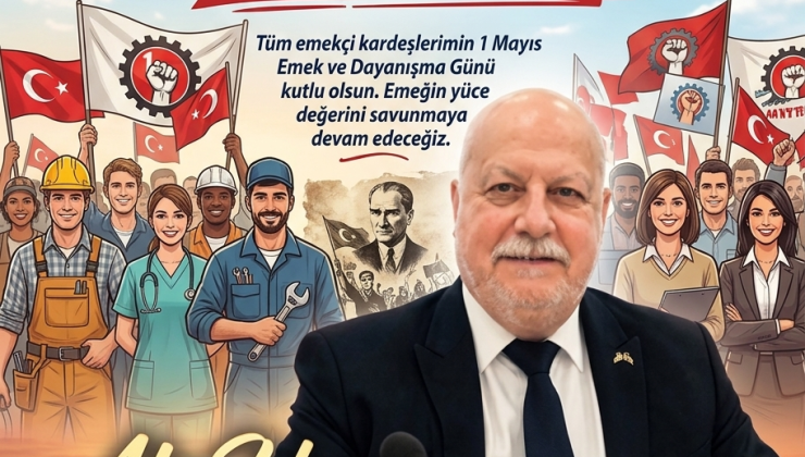 ALİ UYAN’DAN 1 MAYIS MESAJI: “EMEĞİN VE ALIN TERİNİN HER ZAMAN YANINDAYIZ”