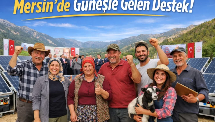 Mersin’de üreticiye can suyu! 19 milyon TL’lik destek sahada