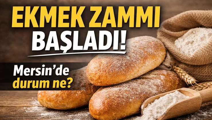 Fırıncılar açıkladı: Ekmek zammı başladı, Mersin’de son durum ne?
