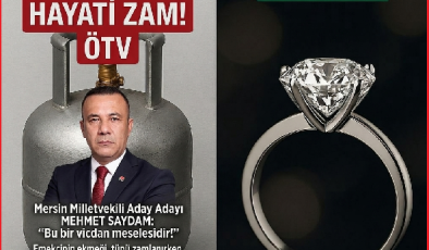 Mersin’in Gür Sesi Mehmet Saydam: “ÖTV Yükü Vatandaşın Belini Büküyor, Adalet Şart!”