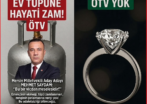 Mersin’in Gür Sesi Mehmet Saydam: “ÖTV Yükü Vatandaşın Belini Büküyor, Adalet Şart!”