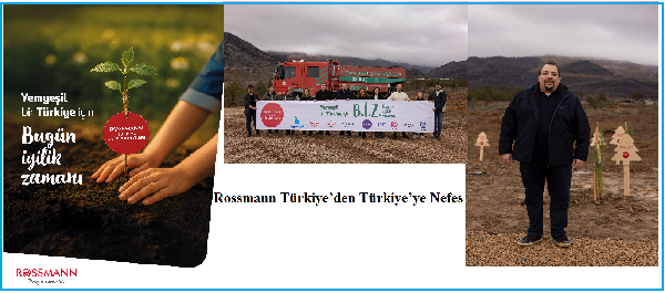 Rossmann Türkiye’den Türkiye’ye Nefes