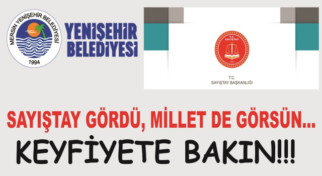 SAYIŞTAY YENİŞEHİR BELEDİYESİNDE USULSÜZLÜK VE YANLIŞLAR TESPİT ETTİ