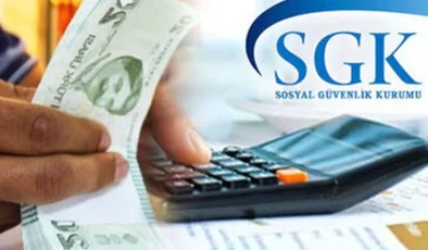 SGK’dan önemli duyuru: Borç ödeme süresi uzatıldı