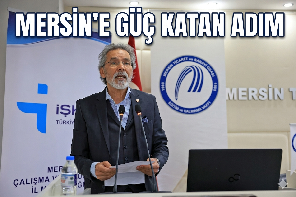 İSTİHDAMDA “ÖZGÜVEN”Lİ ADIMLAR: İSMAİL YAVUZ ÖZGÜVEN’DEN MERSİN EKONOMİSİNE VİZYONER DOKUNUŞ