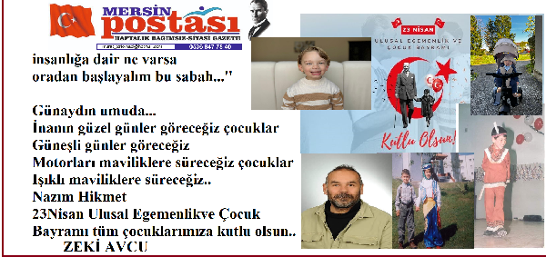 ZEKİ AVCU 23NİSAN MESAJI