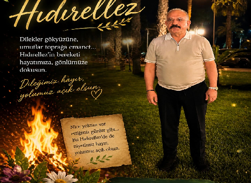 ASKON Mersin Başkanı Hasan Arslan’dan Hıdırellez Mesajı: “Birlik ve Bereketin Bayramı Kutlu Olsun”