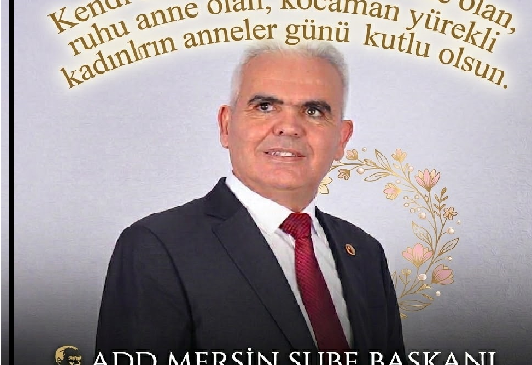 BAŞKAN ÇETİN’DEN ANNELER GÜNÜ MESAJI: “ANNELİK BİR VİCDAN MESELESİDİR”