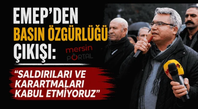 EMEP’ten Basın Özgürlüğü Çıkışı: “Saldırıları ve Karartmaları Kabul Etmiyoruz”