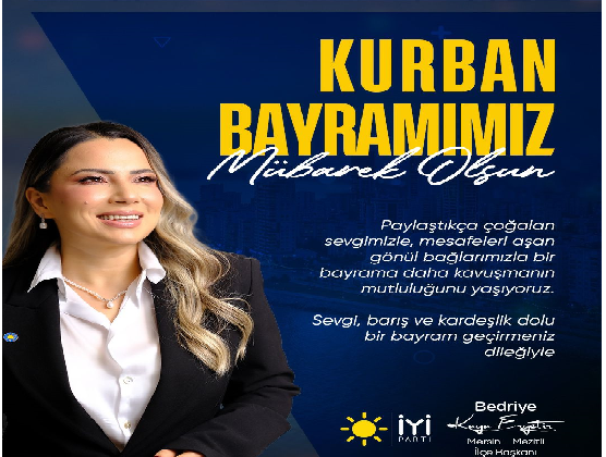 İYİ PARTİLİ ERGETİR’DEN ANLAMLI BAYRAM MESAJI: “GÖNÜL BAĞIMIZLA BİR BAYRAMA KAVUŞMANIN MUTLULUĞUNU YAŞIYORUZ”