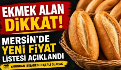 Mersin’de ekmeğe zam kararı! İşte yeni tarife
