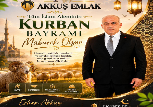 AKKUŞ EMLAK’TAN ANLAMLI BAYRAM MESAJI: “ALLAH İNSAN OLDUĞUMUZU UNUTTURMASIN”