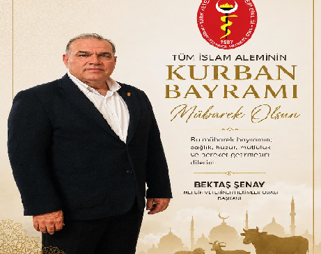 BEKTAŞ ŞENAY  MERSİN VETERİNER HEKİMLER ODASI BAŞAKNI KURBAN BAYRAMI MESAJI