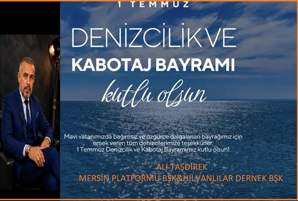 Mersin STK Platformu’ndan 1 Temmuz Denizcilik ve Kabotaj Bayramı Mesajı