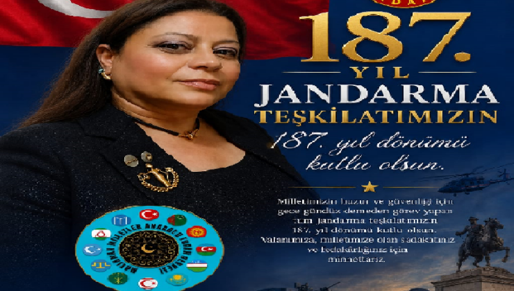 MMAT GENEL BAŞKANI GÜNEY TÜZÜN’DEN JANDARMA TEŞKİLATI’NA 187. YIL TEBRİĞİ