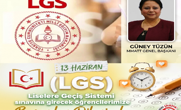 GÜNEY TÜZÜN MMATT GENEL BAŞKANI —BAŞARI MESAJI