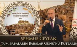 ŞEHMUS CEYLAN’DAN ANLAMLI BABALAR GÜNÜ MESAJI
