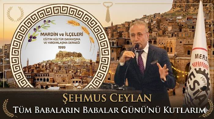 ŞEHMUS CEYLAN’DAN ANLAMLI BABALAR GÜNÜ MESAJI