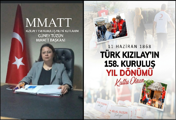 MMATT GENEL BAŞKANI GÜNEY TÜZÜN’DEN TÜRK KIZILAYI’NIN 158. YILINA KUTLAMA MESAJI