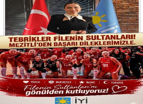 MEZİTLİ’DEN FİLENİN SULTANLARINA GÖNÜLDEN TEBRİK!