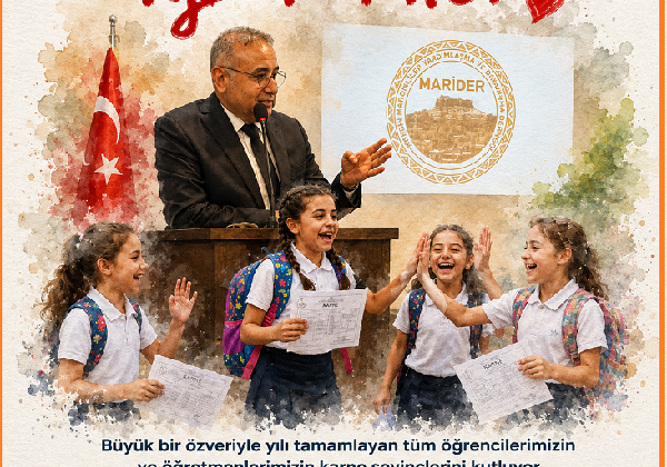 MARİDER Başkanı Şehmus Ceylan’dan Öğrencilere Karne Günü Mesajı