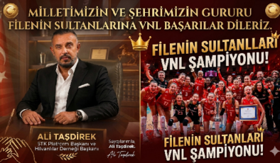 STK PLATFORM BAŞKANI ALİ TAŞDİREK’TEN FİLENİN SULTANLARI’NA VNL TEBRİĞİ: “MİLLETİMİZİN VE ŞEHRİMİZİN GURURU”