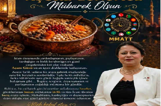 Müslüman Milletler Anadolu Turan Derneği Genel Başkanı ;İslam dünyasında yardımlaşmanın, paylaşmanın, kardeşliğin ve birlik beraberliğin en güzel simgelerinden biri olan mübarek Aşure Günü’nü en içten dileklerimle kutluyorum.