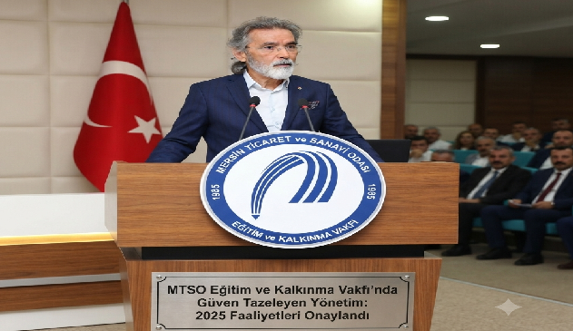 MTSO Eğitim ve Kalkınma Vakfı’nda Güven Tazeleyen Yönetim: 2025 Faaliyetleri Onaylandı