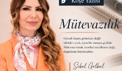 Alçak gönüllü ve gösterişsiz olmak, günümüzde giderek daha kıymetli bir meziyet haline geldi.
