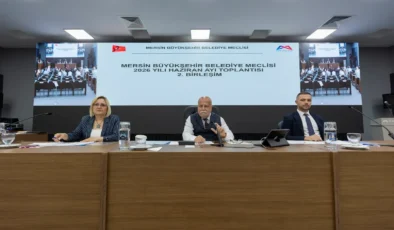 Mersin Büyükşehir Meclisi’nde tarihi karar! Milyonlarca Euroluk kredi onayı