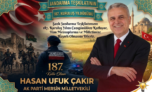 Jandarma Teşkilatımızın 187. Kuruluş Yıl Dönümü Kutlu Olsun